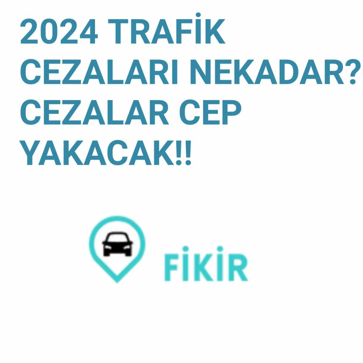 2024 Trafik Cezaları